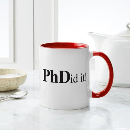 Phdid It Phd Scholar | Ceramic Coffee Mug | 11 OZ
