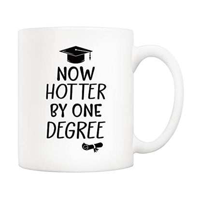 Now Hotter by One Degree Best Graduation Gift | Ceramic Coffee Mug | 11 OZ