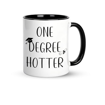 Graduation Gift for Her Him One Degree Funny | Ceramic Coffee Mug | 11 OZ