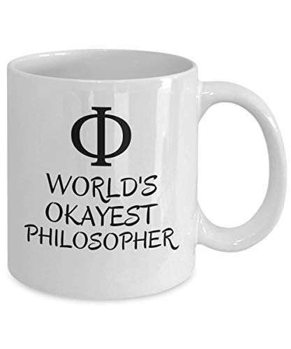 World s okayest Philosopher Funny Philosophy | Ceramic Coffee Mug | 11 OZ