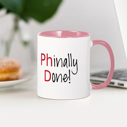 Phinally Done Phd Graduate Student | Ceramic Coffee Mug | 11 OZ