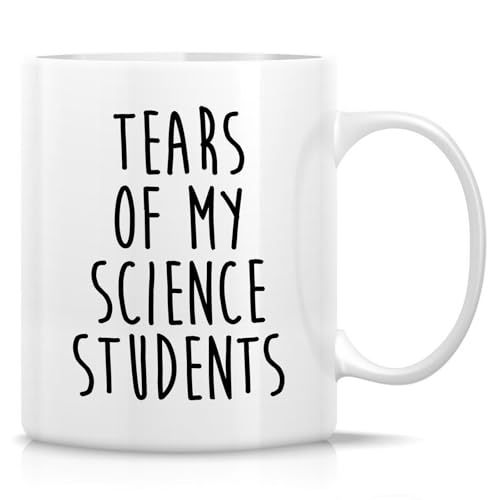 Funny Science Teacher Tears of My Students or | Ceramic Coffee Mug | 11 OZ