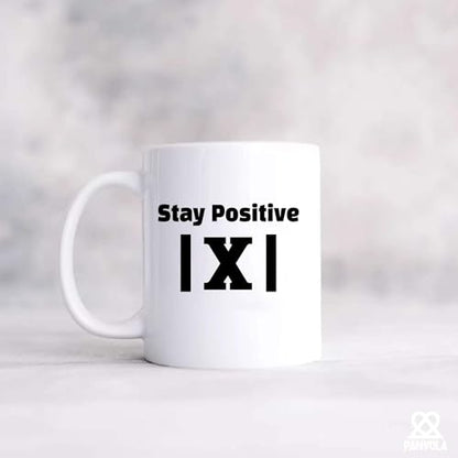 Stay Positive X Math Lover Gifts Student | Ceramic Coffee Mug | 11 OZ