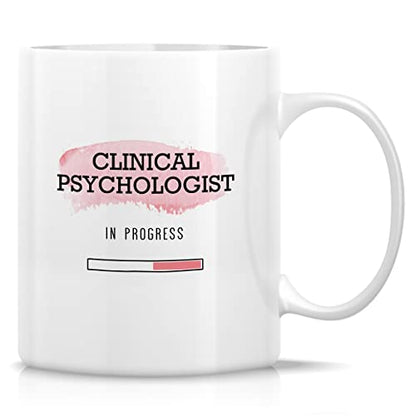 Funny Clinical Psychologist Loading In | Ceramic Coffee Mug | 11 OZ