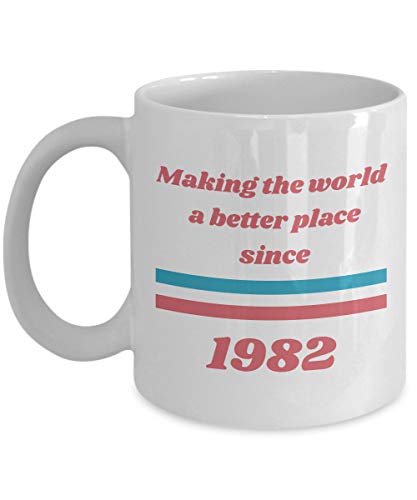 Making the world a better place since 1982 | Ceramic Coffee Mug | 11 OZ