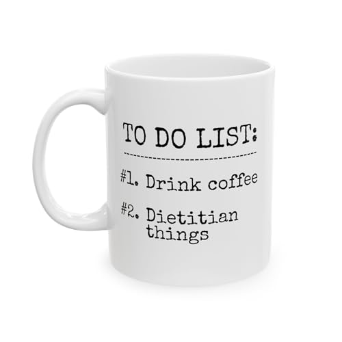 To Do List Dietitian Things Funny RD Gift for | Ceramic Coffee Mug | 11 OZ
