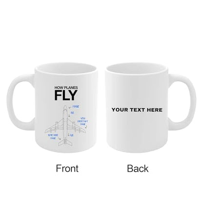 Personalized How Planes Fly Customized | Customised Coffee Mug | 11 OZ