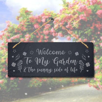 Welcome To My Garden The Sunny Engraved Hanging Slate Home Decor Plaque Sign