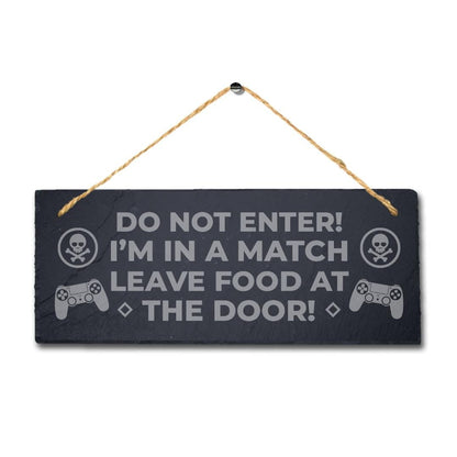 Do Not Enter Laser Engraved Hanging Slate Gaming Gamer Room Funny Plaque Sign