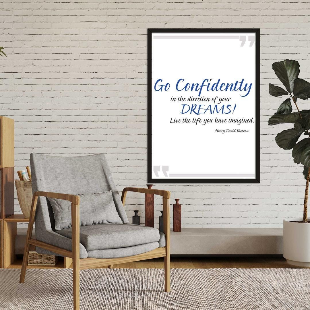 Go Confidently In Direction Of Dreams Positive Quote Art Poster Print Wall