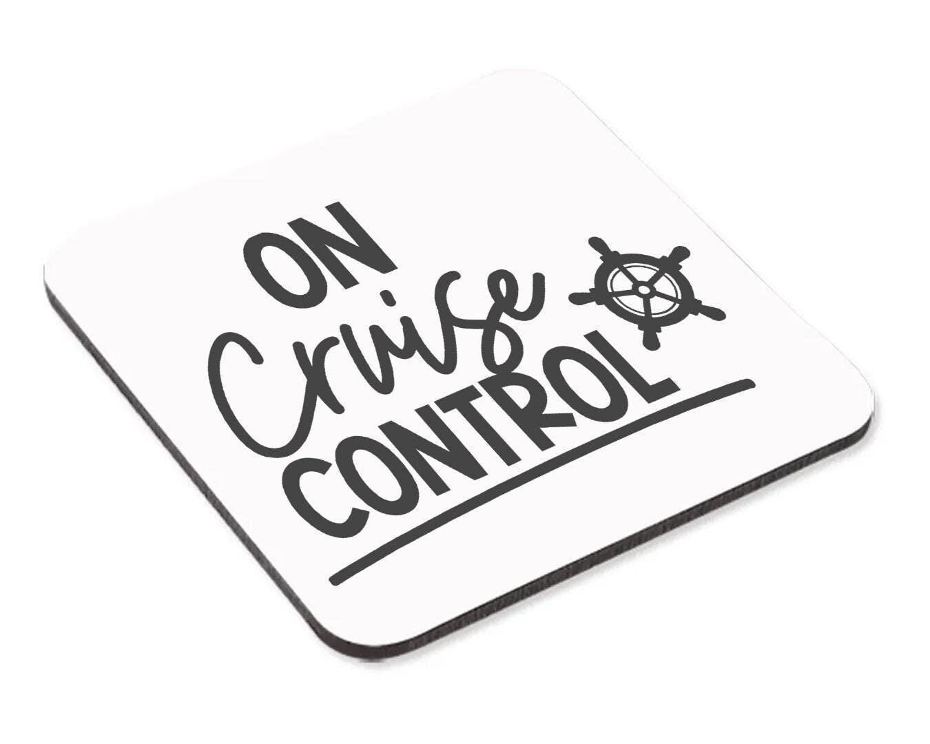 On Cruise Control Mug & Coaster Set Summer Vacation Holiday Funny Birthday Gift