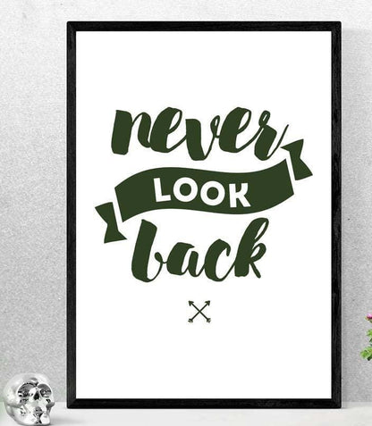 Never Look Back Inspirational Positive Thoughts Quote Picture Poster Print Wall