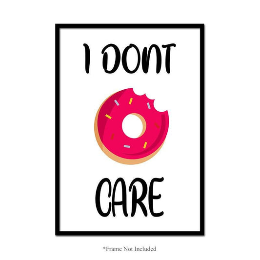 I Dont Care Wall Poster Typography Motivational Funny Quotes Print Room Decor