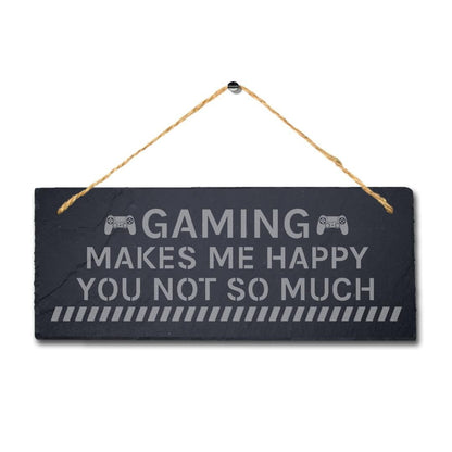 Gaming Makes Me Happy Laser Engraved Hanging Slate Gamer Room Funny Plaque Sign