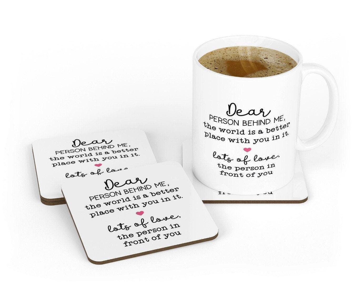 Dear Person Coffee Mug Gift Set, Inspirational Tea Cup & Coaster
