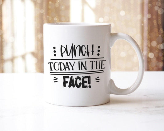 Punch Today In The Face -funny Ceramic Novelty Mug & Coaster Coffee Tea Cup Office Humour Gift