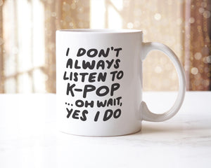 Funny K-Pop Mug: Novelty Coffee Tea Cup Gift