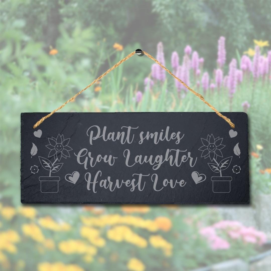 Plant Smile Grow Laughter Harvest Love Engraved Hanging Slate Garden Plaque Sign