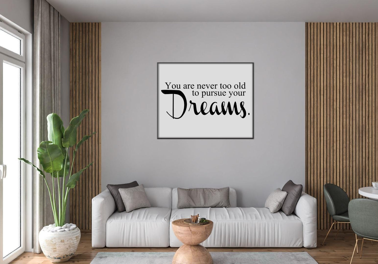 Not Too Old To Pursue Dreams Positive Thought Quote Poster Print Wall