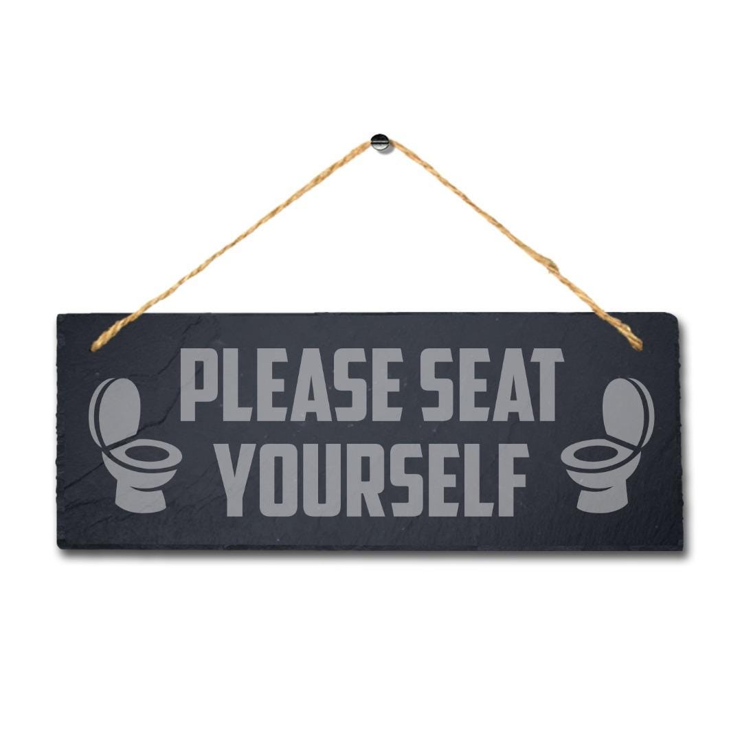 Seat Hanging Slate Sign Engraved Plaque Funny Toilet Restroom Washroom Home Gift