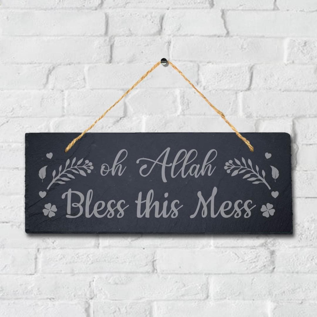 Oh Allah Bless This Mess Laser Engraved Islamic Arabic Hanging Slate Plaque Sign