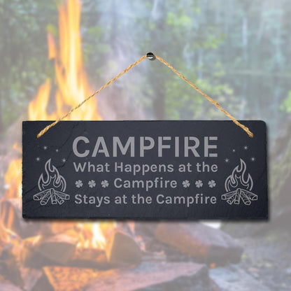 What Happens At Campfire Laser Engraved Hanging Slate Camping Funny Plaque Sign