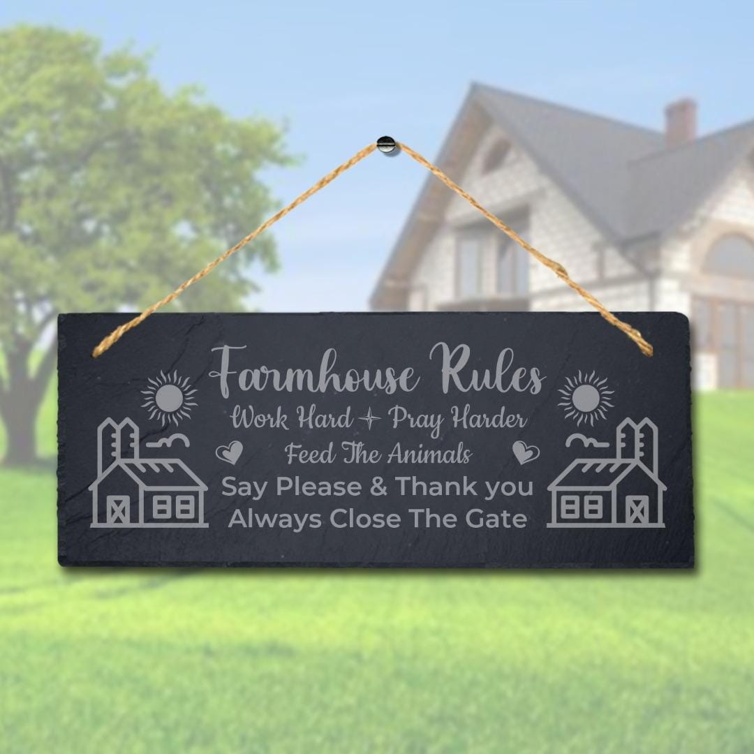 Farm House Rules Work Hard Laser Engraved Hanging Slate Farmhouse Plaque Sign