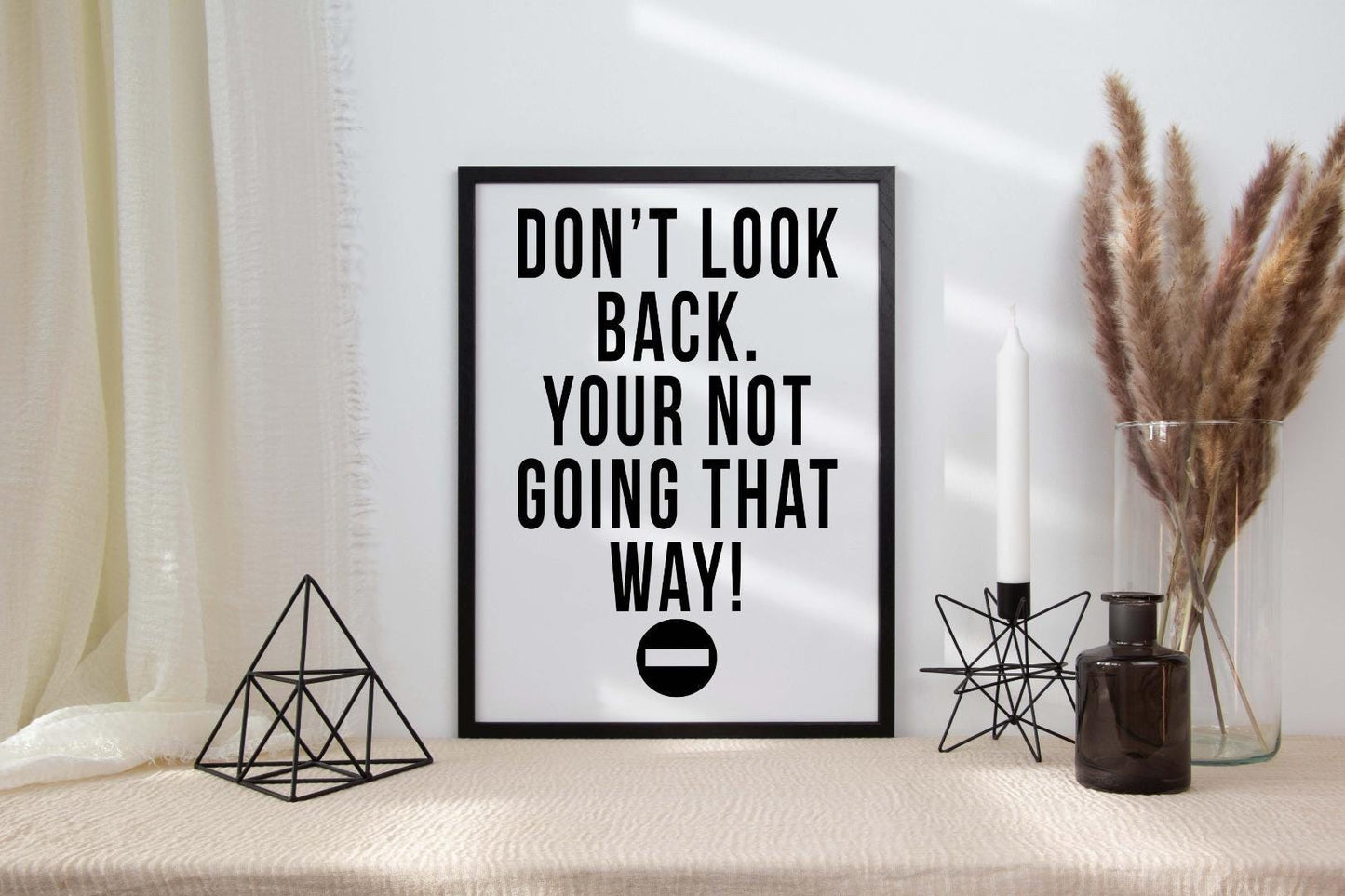 Dont Look Back Inspirational Positive Quote Poster Picture Print Wall Art