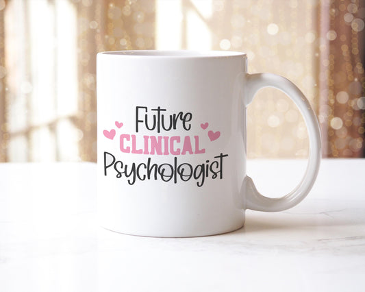 Future Clinical Psychologist Mug: Elegant Coffee Tea Cup Gift