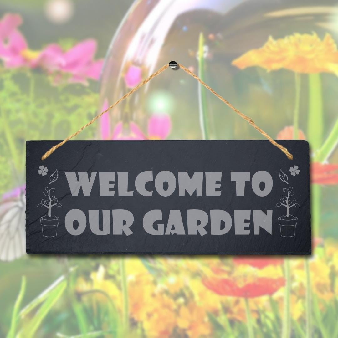 Welcome To Our Garden Laser Engraved Hanging Slate Home Decor Garden Plaque Sign