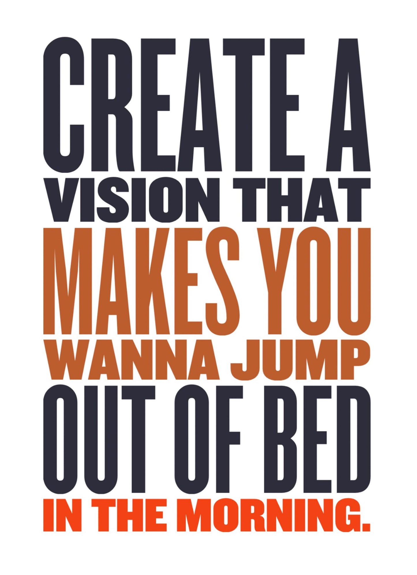 Create A Vision That Makes You Inspirational Positive Quote Poster Print Wall
