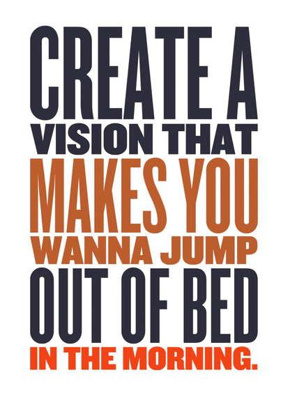 Create A Vision That Makes You Inspirational Positive Quote Poster Print Wall