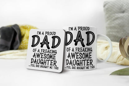 Im A Proud Dad Mug & Coaster Set Daddy Birthday Fathers Day Daughter Son Gift