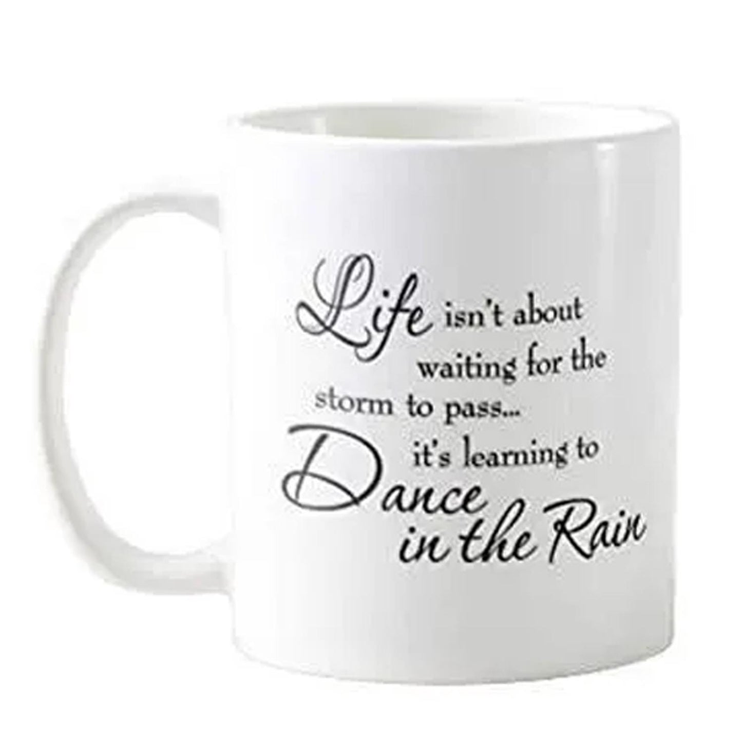 Motivational Coffee Mug, Life Isn't About Waiting For The Storm, Gift For Her