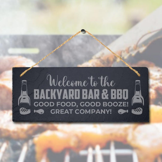 Welcome To The Backyard Bar Bbq Laser Engraved Hanging Slate Party Plaque Sign