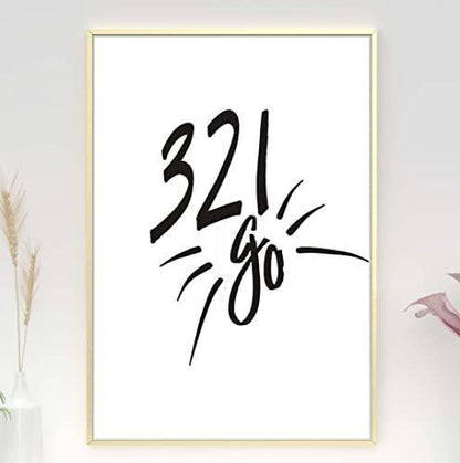321 Go Inspirational Positive Thoughts Quote Picture Poster Print Wall