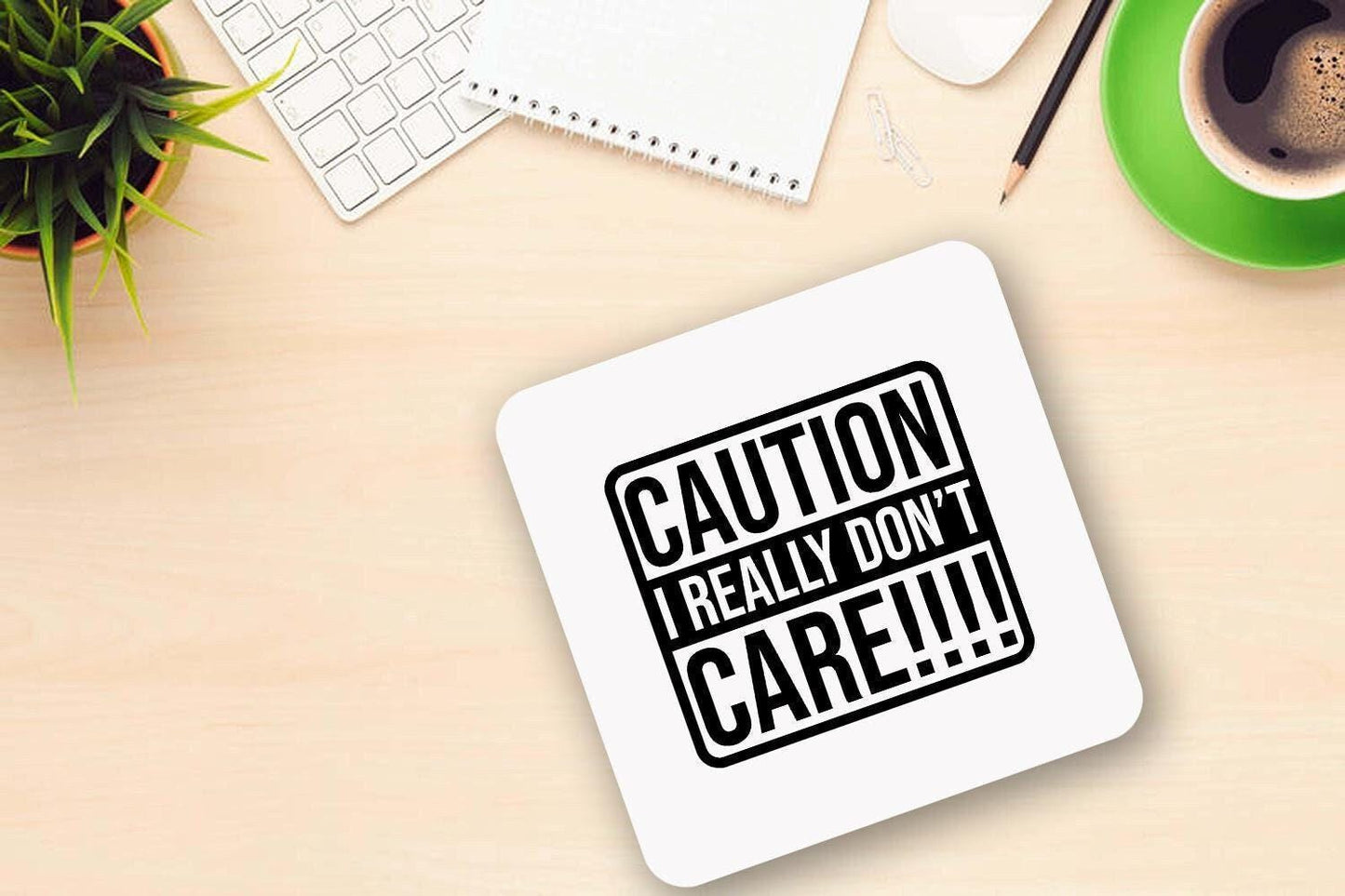 Caution I Really Dont Care!!!! - Funny Cermaic Novelty Mug & Coaster Coffee Tea Cup Gift
