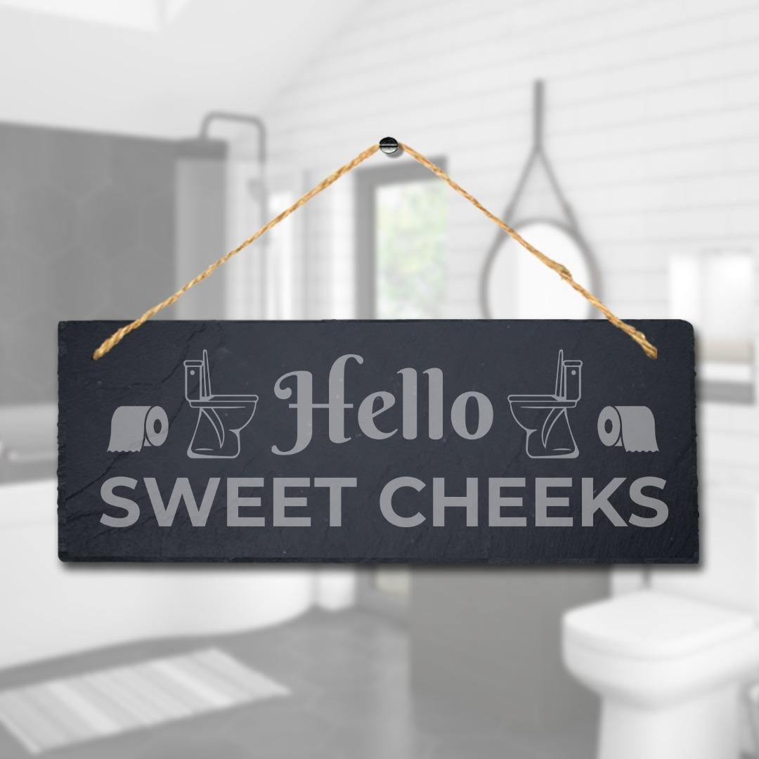 Sweet Cheeks Hanging Slate Sign Engraved Plaque Washroom Toilet Wc Bathroom Gift