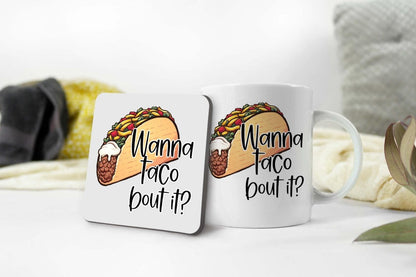Novelty Food Mug And Coaster Gift Set Wanna Taco Bout It Mexican Cuisine Gifts