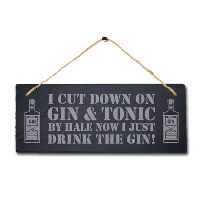 Gin Tonic Laser Engraved Hanging Friend Slate Bar Gift Pub Funny Plaque Sign