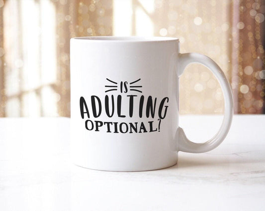 Funny Is Adulting Optional? - Ceramic Novelty Mug & Coaster Coffee Tea Cup Office Gift