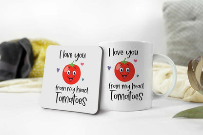 I Love You From My Head Tomatoes Mug And Coaster Gift Set Cute Coffee Cup Gifts
