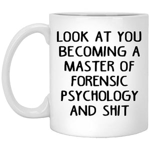 Master Of Forensic Psychology graduation gift | Ceramic Coffee Mug | 11 OZ