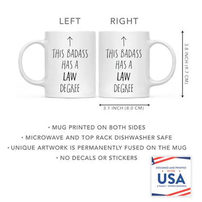 Graduation Gift This Badass Has a Law Degree | Ceramic Coffee Mug | 11 OZ