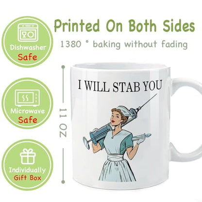 Funny I Will Stab You Nurse Gift for | Ceramic Coffee Mug | 11 OZ