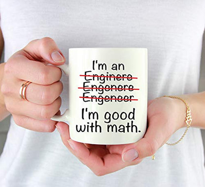 Funny Engineer s Gift I m an Good with Math | Ceramic Coffee Mug | 11 OZ
