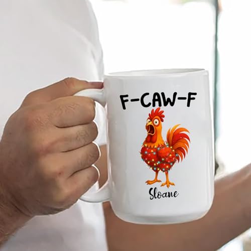 Caw F Chicken Humor Accent Custom Your Name | Customised Coffee Mug | 11 OZ