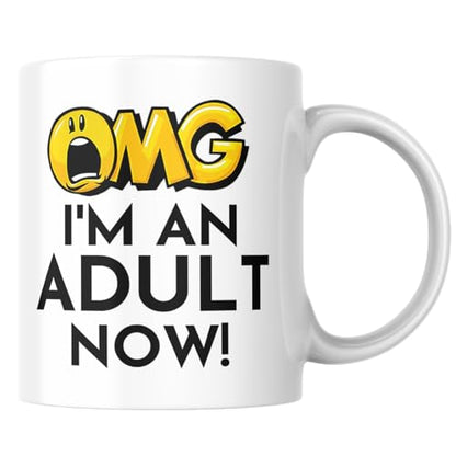 I m An Adult Now Funny Adulting for Graduation | Ceramic Coffee Mug | 11 OZ