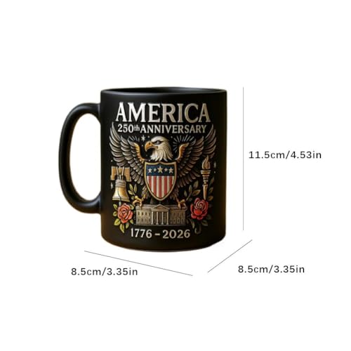U S 250th Anniversary 1776-2026 Celebrates | Ceramic Coffee Mug | 11 OZ