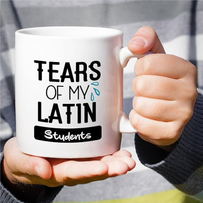 Funny Latin Teacher s Tears Sarcastic Gift for | Ceramic Coffee Mug | 11 OZ